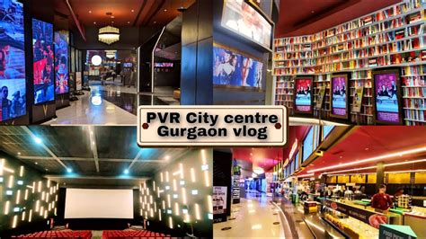 pvr city centre gurgaon|Pvr Mega Mall, Gurgaon Gurgaon .